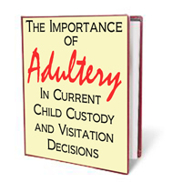 The Importance of Adultery in Child Custody