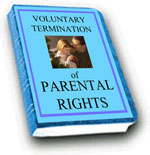 Voluntary Termination of Parental Rights