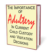 The Importance of Adultery in Child Custody