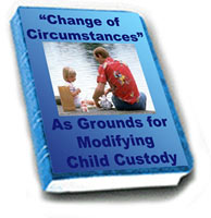 Change of Circumstances as Grounds for Modifying Child Custody