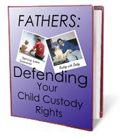 Fathers Defeding Your Child Custody Rights