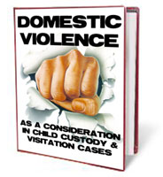 Domestic Violence As a Consideration In Child Custody